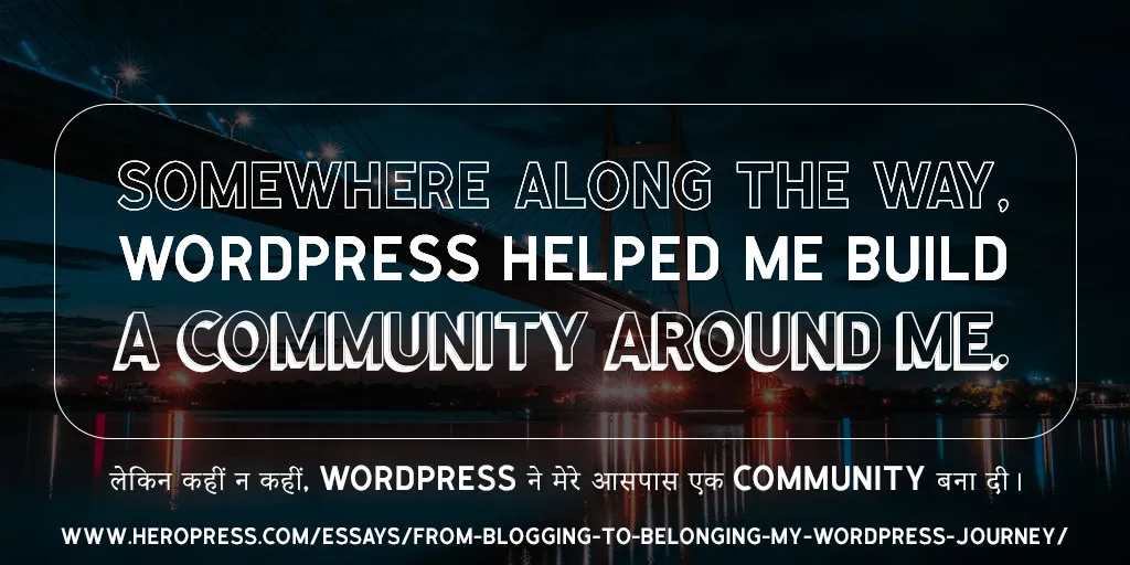 Pull quote: From Blogging to Belonging: My WordPress Journey